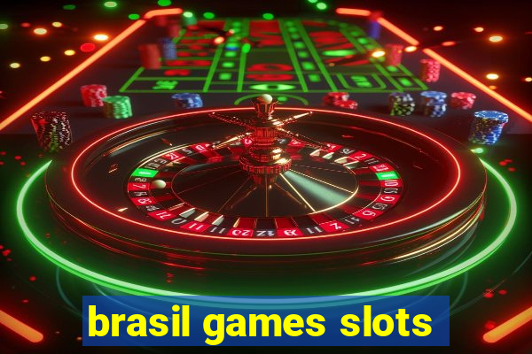 brasil games slots